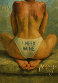 I Need Wine