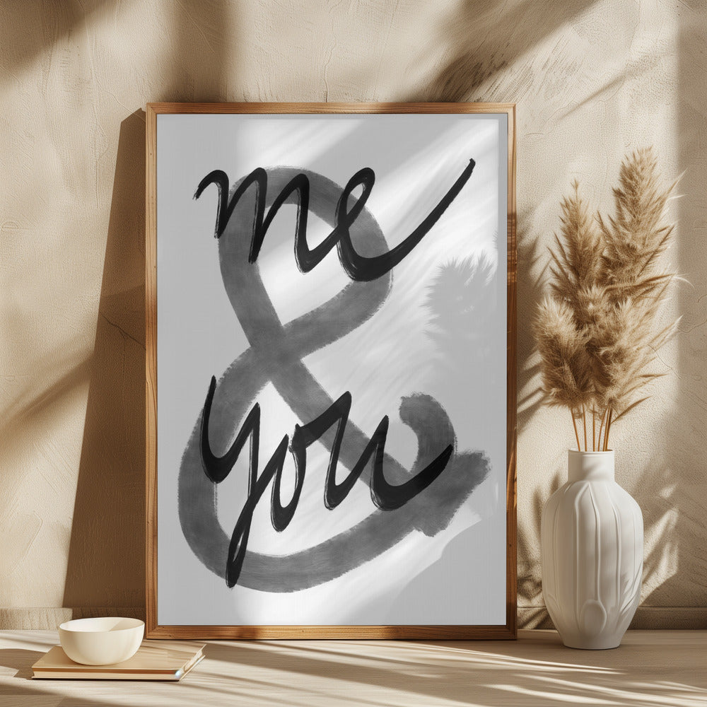 Me & You